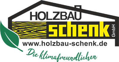 Holzbau Schenk GmbH - die Klimafreundlichen